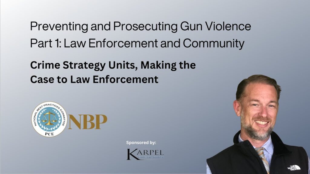 A blue background includes text, "Preventing and Prosecuting Gun Violence, Part 1: Law Enforcement and Community," and "Crime Strategy Units, Making the Case to Law Enforcement." It includes a headshot of Deputy DA Michael Vidmar of the Santa Clara District Attorney's Office. 