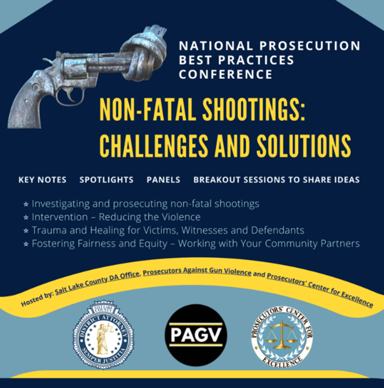 National Prosecution Best Practices Conference NonFatal Shootings